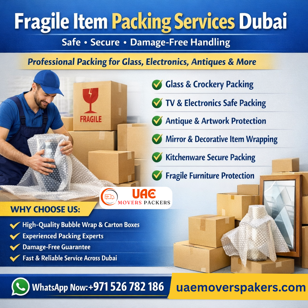 fragile item packing services Dubai