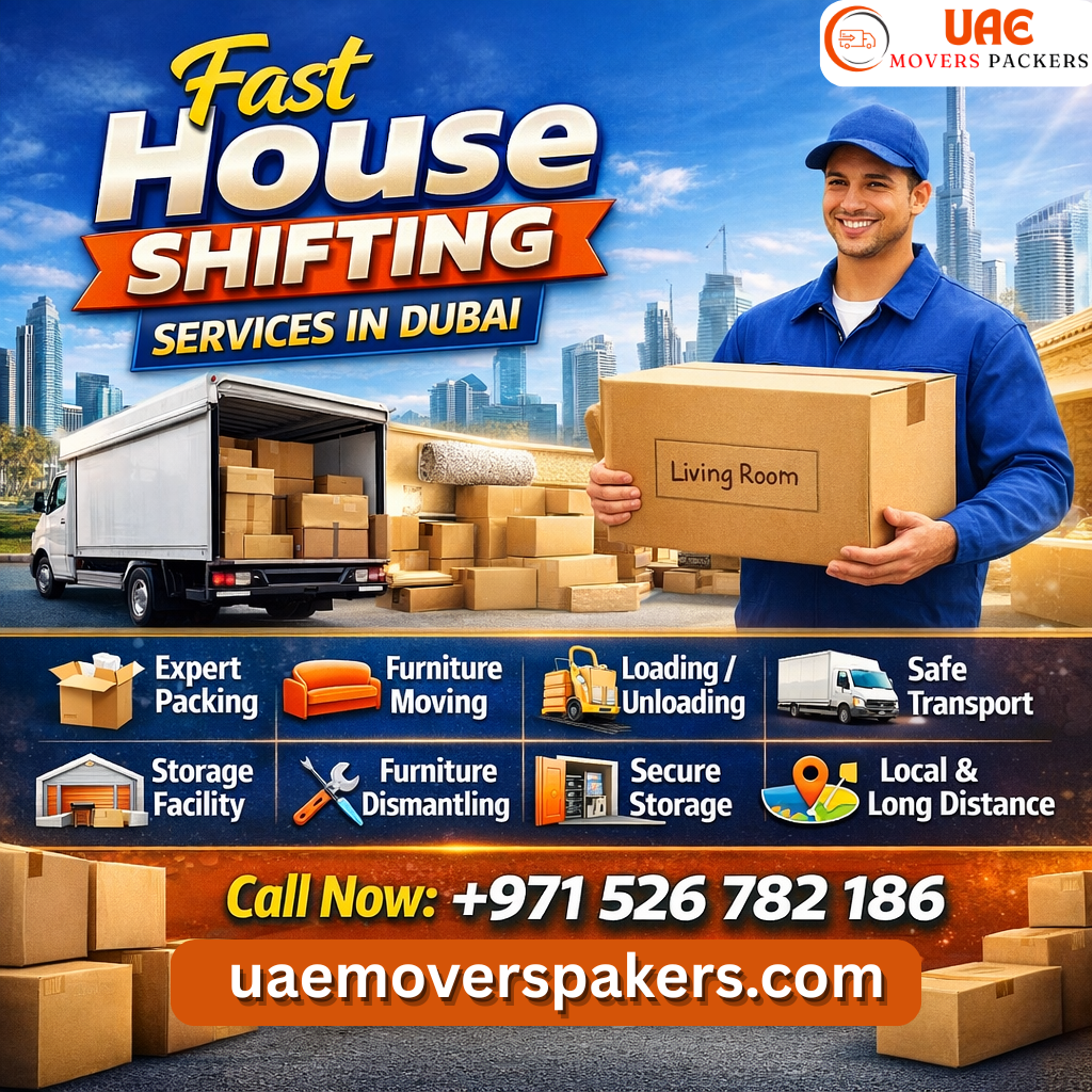 Fast House Shifting Services in Dubai