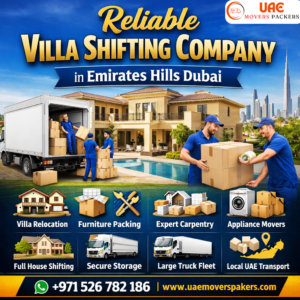 Reliable Villa Shifting Company in Emirates Hills Dubai